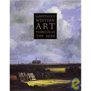 Gardner's Art Through the Ages With Infotrac: The Western Perspective