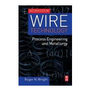Wire Technology 9780123820921
