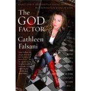 The God Factor; Inside the Spiritual Lives of Public People 9780374530921