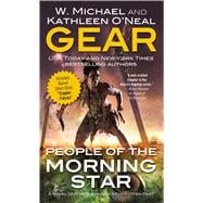 People of the Morning Star A Novel of North America's Forgotten Past 9780765370921