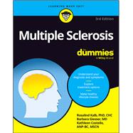Multiple Sclerosis for Dummies - Barbara Giesser, Rosalind Kalb
