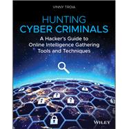 Hunting Cyber Criminals 9781119540922