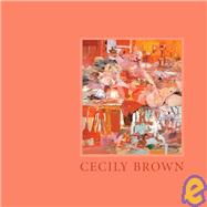 Cecily Brown 9780847830923