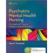 Psychiatric Mental Health Nursing: Concepts of Care in Evidence-Based Practice 9780803640924