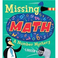Missing Math: A Number Mystery 9781477810927