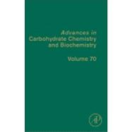Advances in Carbohydrate Chemistry and Biochemistry 9780124080928