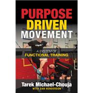 Purpose Driven Movement