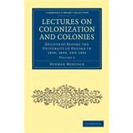 Lectures on Colonization and Colonies 9781108020930
