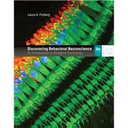 Discovering Behavioral Neuroscience An Introduction to Biological Psychology 9781337570930
