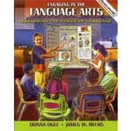 Engaging in the Language Arts : Exploring the Power of Language 9780205430932
