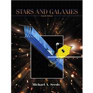 Stars and Galaxies (with CD-ROM, Virtual Astronomy Labs, AceAstronomy, and InfoTrac) 9780534420932