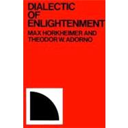 Dialectic of Enlightenment 9780826400932