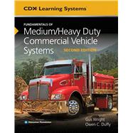 Fundamentals of Medium/Heavy Duty Commercial Vehicle Systems 9781284150933