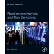 Fixed Income Markets and Their Derivatives 9780123850935