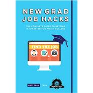 New Grad Job Hacks 9781633530935