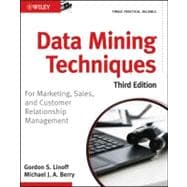 Data Mining Techniques : For Marketing, Sales, and Customer Relationship Management 9780470650936