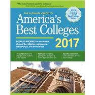 The Ultimate Guide to America's Best Colleges 2017 9781617600937