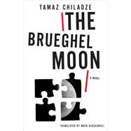 The Brueghel Moon 9781628970937