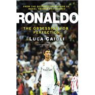 Ronaldo - 2016 Updated Edtion The Obsession for Perfection 9781906850937