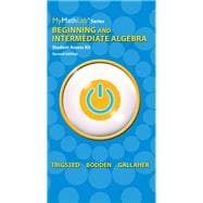 MyMathLab for Trigsted/Bodden/Gallaher Beginning & Intermediate Algebra -- Access Card -- PLUS Guided Notebook 9780321990938