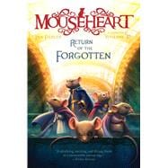 Return of the Forgotten 9781481420938