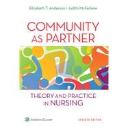 Community as Partner Theory and Practice in Nursing 9781451190939