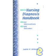 Nursing Diagnosis Handbook with NIC Interventions and NOC Outcomes 9780805380941