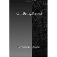On Being Raped 9780807050941