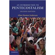 An Introduction to Pentecostalism 9781107660946