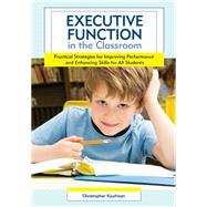 Executive Function in the Classroom
