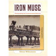 Iron Muse 9780520270947