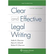 Clear and Effective Legal Writing 9781454830948