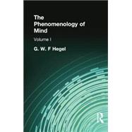 The Phenomenology of Mind: Volume I 9781138870949