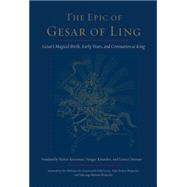 The Epic of Gesar of Ling 9781611800951