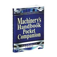 Machinery's Handbook, Pocket Companion ( Machinery's Handbook - P30954) 9780831130954