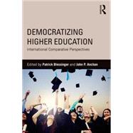 Democratizing Higher Education: International Comparative Perspectives 9781138020955
