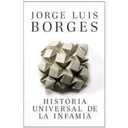 Historia Universal de la infamia 9780307950956