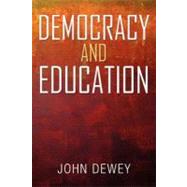 Democracy And Education 9781613820957