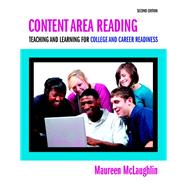 Content Area Reading Teaching and Learning for College and Career Readiness, Pearson eText with Loose-Leaf Version -- Access Card Package 9780133830958