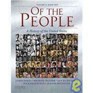 Of the People A History of the Unites States: Volume II: Since 1865 9780195370959