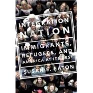 Integration Nation 9781620970959
