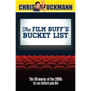 The Film Buff's Bucket List 9781633530959