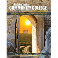 Thriving in the Community College and Beyond 9781465290960