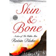 Skin and Bone A Mystery 9781250100962
