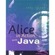 Alice in Action with Java�
