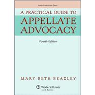 A Practical Guide To Appellate Advocacy 9781454830962