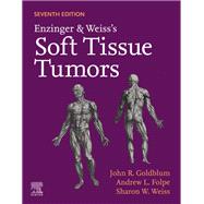 Enzinger and Weiss's Soft Tissue Tumors 9780323610964