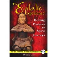 The Ecstatic Experience
