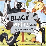 The Black and White Club 9781848860964