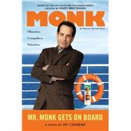 Mr. Monk Gets on Board 9780451240965